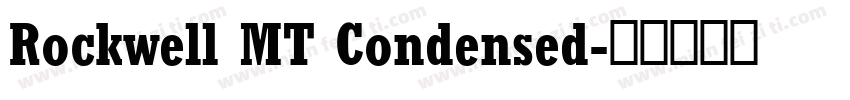 Rockwell MT Condensed字体转换